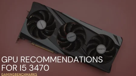 GPU Recommendations for I5 3470